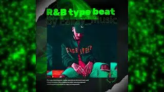 [FREE] Rnb Type Beat x Piano Type Beat x 6lack x Drake -  2023 By Eallay