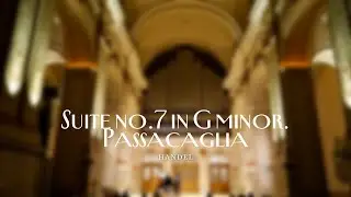 Handel: Suite №7 in G minor. Passacaglia