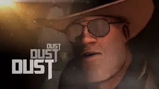 'Even More Dust' | A Short Animation (SFM)