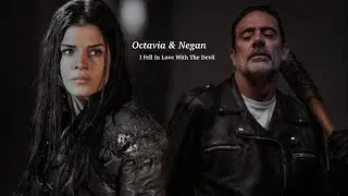 Negan & Octavia - I Fell In Love With The Devil {au}