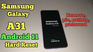 Samsung A31 Hard Reset Android 11