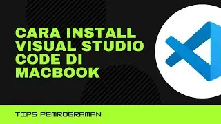 How to Download and Install Visual Studio Code (VS Code) on MacBook