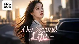 【ENG DUB】She Lost Everything on Her Wedding Day, Then Started a New Life Far Away