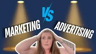 Marketing vs. Advertising: What's the Difference?