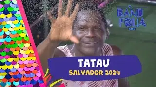 Tatau e os clássicos baianos: melhores momentos