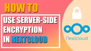 How to enable Server side encryption in Nextcloud
