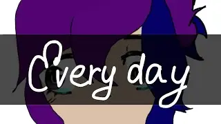 Every day meme