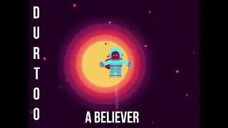 Durtoo - A believer (PROD. HINH X VELIEFER)