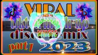 VIRAL TIKTOK MASHUP DISCO REMIX PART 1~2023~NO COPYRIGHT...