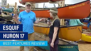 Esquif Huron 17 | Touring Canoe | Review & Walk Around