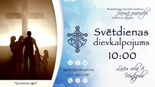 Dievkalpojums / Īstais ceļš tavai ģimenei. Истинный путь твоей семьи./ I.Rubine / 07.05.2023