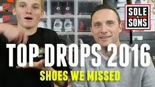 2016 TOP DROPS: NMD, Kobe, Jordan, LeBron, Boost