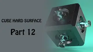 Maya I Hard Surface Modeling - Part 12