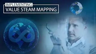Implementing Value Stream Mapping