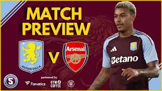 MATCH PREVIEW: ASTON VILLA vs ARSENAL
