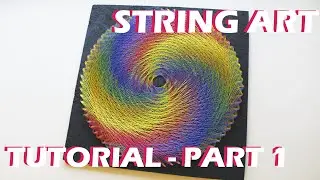 RAINBOW MANDALA TUTORIAL PART 1 | string art |
