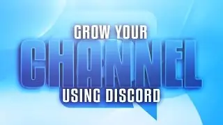 Grow Your Channel Using Discord To Form A Community!