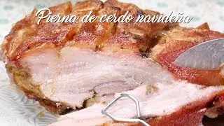 COMO PREPARAR PIERNA DE CHANCHO AL HORNO - CENA NAVIDEÑA | RECETA DE ACOMER.PE