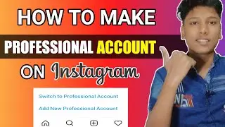 How to make a professional account on Instagram | Instagram par professional account Kaise banaye