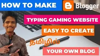 How to make typing gaming website in blogger || free script | Tamil 