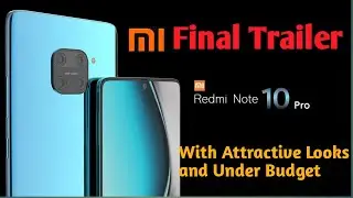 Finally Xiaomi Redmi note 10 pro official trailer | Full feature of Redmi note 10 pro | Cmple Tech