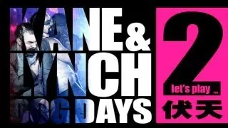 Kane & Lynch 2 Dog Days