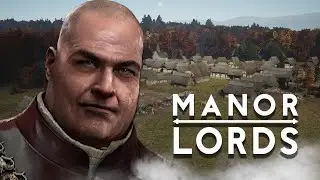 Как Лоргар к успеху шел | Manor Lords