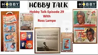 Hobby Talk Ep 29 with Ross Lampe - Roberto Clemente, Willie Mays, Yankees Dodgers WS talk and more!