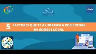 5 Factores que debes conocer para posicionar en SEO LOCAL
