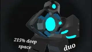 Beating deep space 215% duo (Adventure tower defense) (has gogle docs check comment)