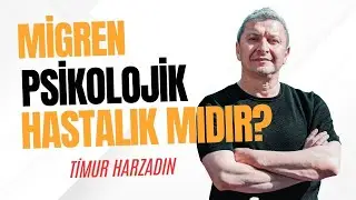 MİGREN PSİKOLOJİK BİR HASTALIK MIDIR? NE YAPILABİLİR?
