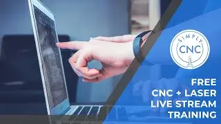 FREE CNC + Laser Virtual Training