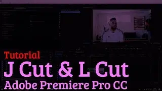 Tutorial Premiere Pro: J Cut & L Cut