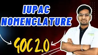 IUPAC NOMENCLATURE OF SATURATED COMPOUNDS || GOC 2.0 || BMNT || NEET 2025