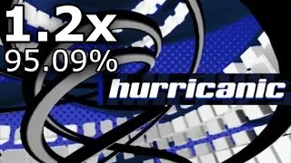 osu!mania | Hurricanic (1.2x) | 95.09% | 816k
