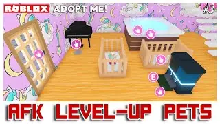 🎮 ROBLOX ADOPT ME! #3 - AFK Level Up Pets (Adopt me hack)