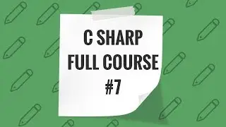 07 Our First C Sharp Application | C Sharp Course