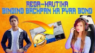 Regaltos -Krutika Singing BACHPAN KA PYAR SONG#BGMI#FUNNYVIDEO
