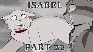 Isabel - Crookedstar MAP: Part 22