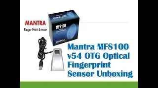 Mantra MFS100 v54 OTG Optical Fingerprint Sensor Unboxing 