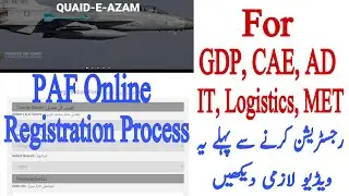 PAF Online Registration Process 2021 | Registration Form Filling Process For Gdp, CAE, AD, Logistics