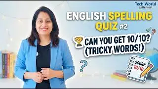 Can You Get 10/10? English Spelling Quiz #2 (Tricky Words!) 🏆