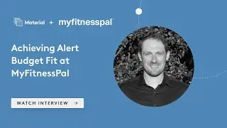 Material Security & MyFitnessPal | Case Study Interview with Allen Cox