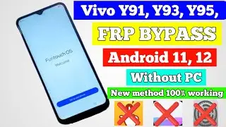 Vivo y91 Y93 y95 frp bypass Android 12 Without pc latest security Google account bypass mic not