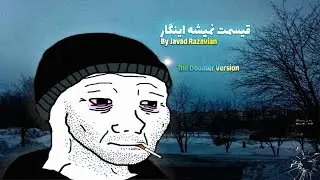 Ghismat Namisha ingar (Doomer Version) BY Razavian