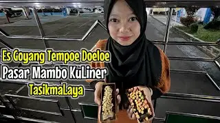 Es Goyang Tempoe Doeloe Pasar Mambo Kuliner Tasikmalaya jadi bikin berasa balik ke zaman dulu lagi
