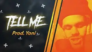 [FREE] Aries Type Beat - 'TELL ME' (prod. Yoni)