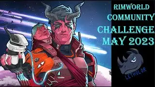 Rimworld Community Challenge May 2023 (2)