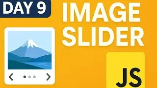 JavaScript Image Slider | Arrays + DOM Manipulation Project | Day 9