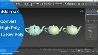 How to Convert High Poly object to low Poly - 3ds max tutorial
